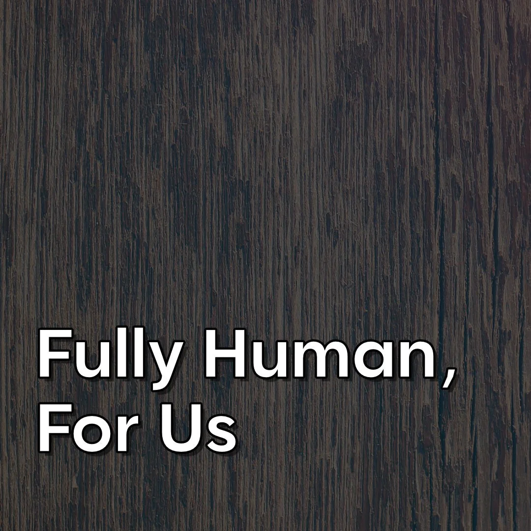 Fully Human, For Us | Hebrews 2:5-18 | Rivers &amp; Lakes Presbytery Worship