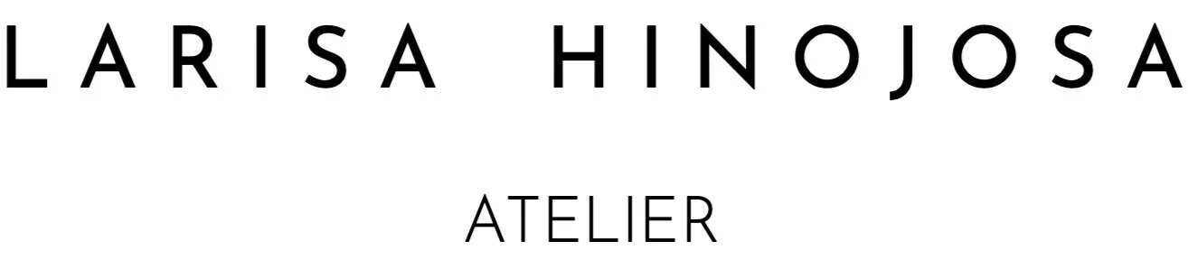 LARISA HINOJOSA  ATELIER