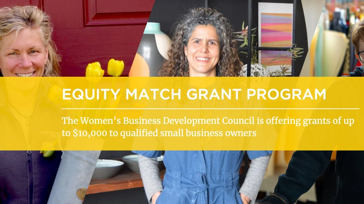 The Women’s Business Development Council (WBDC) Announces the Next Round of the Equity Match Grant Program