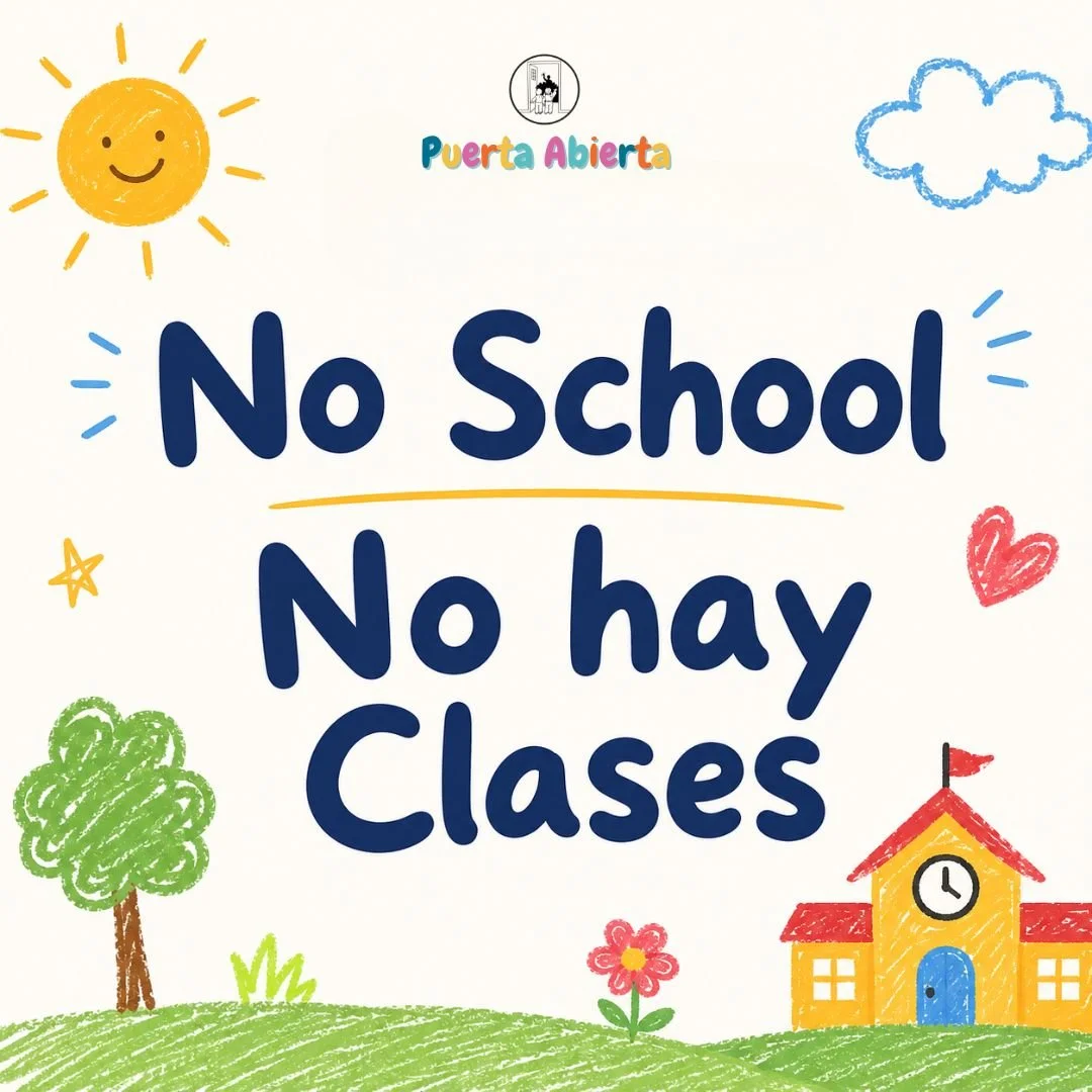No School / No hay Clases