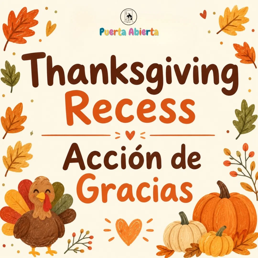 Acción de Gracias / Thanksgiving Recess 