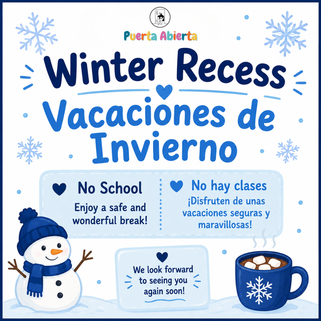 Winter Recess / Vacaciones Navideñas