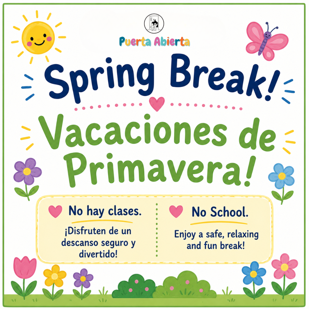 Spring Recess / Vacaciones de Primavera