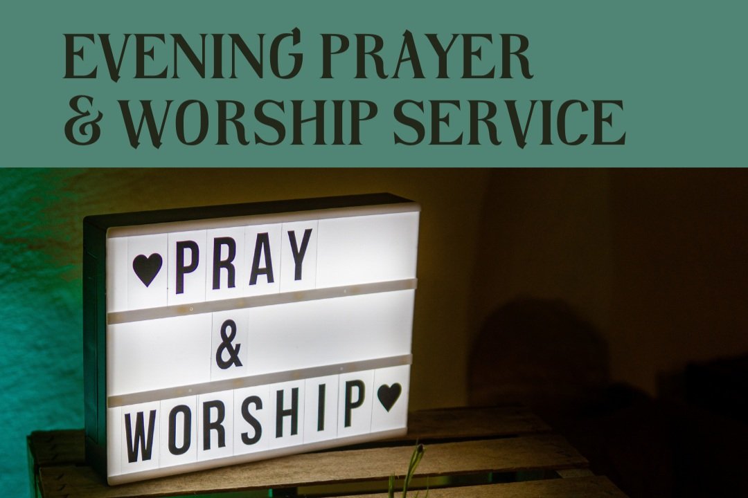 Evening Prayer Worship Service