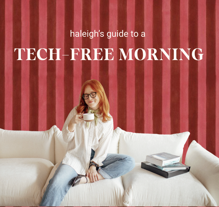 Tech-Free Morning: Returning to yourself before the world wakes up.