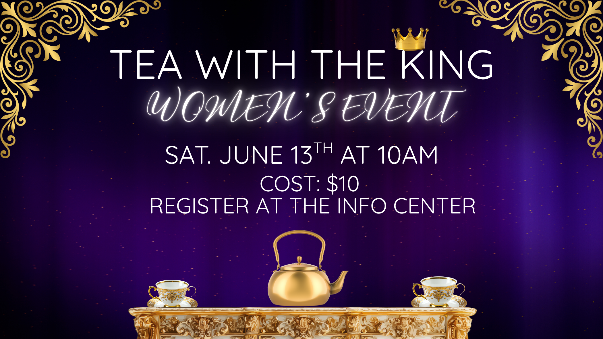Tea With The King:  Women's Event