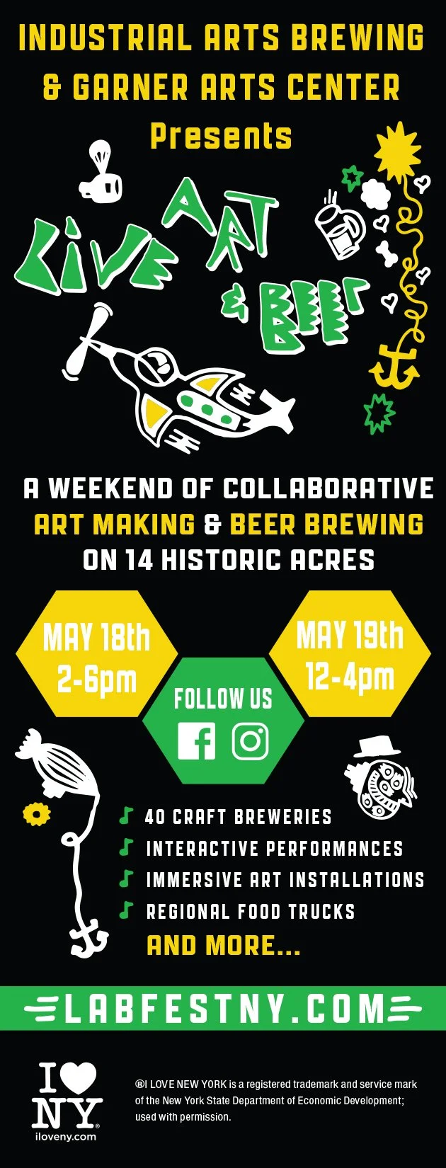 Event poster for "Live at A&T & Beer" presented by Industrial Arts Brewing and Garner Arts Center, offering a weekend of collaborative art making and beer brewing on May 18th from 2-6pm and May 19th from 12-4pm at 14 historic acres, featuring craft breweries, interactive performances, art installations, and regional food trucks, with social media follow prompts and website information.