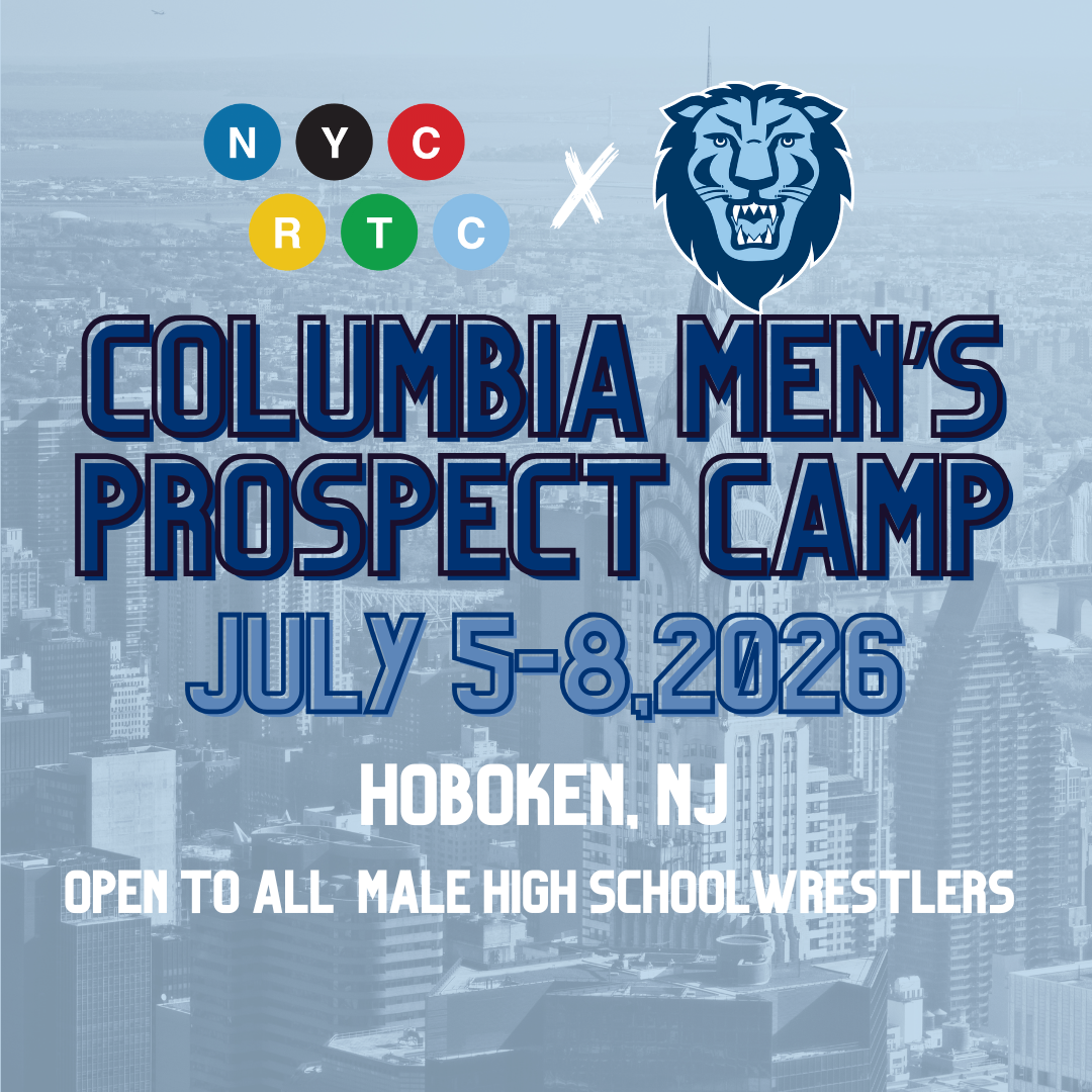 NYCRTC x Columbia Men’s Wrestling  Prospect & Fargo Prep Camp