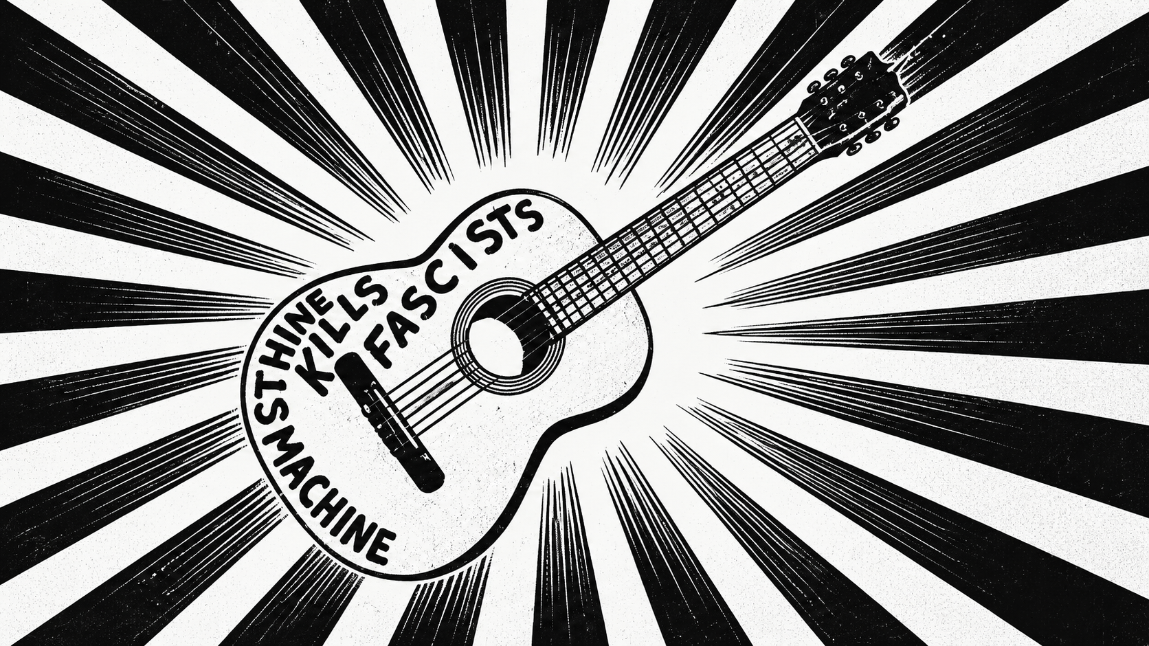 This Machine Kills Fascists: An Afternoon of Protest Songs