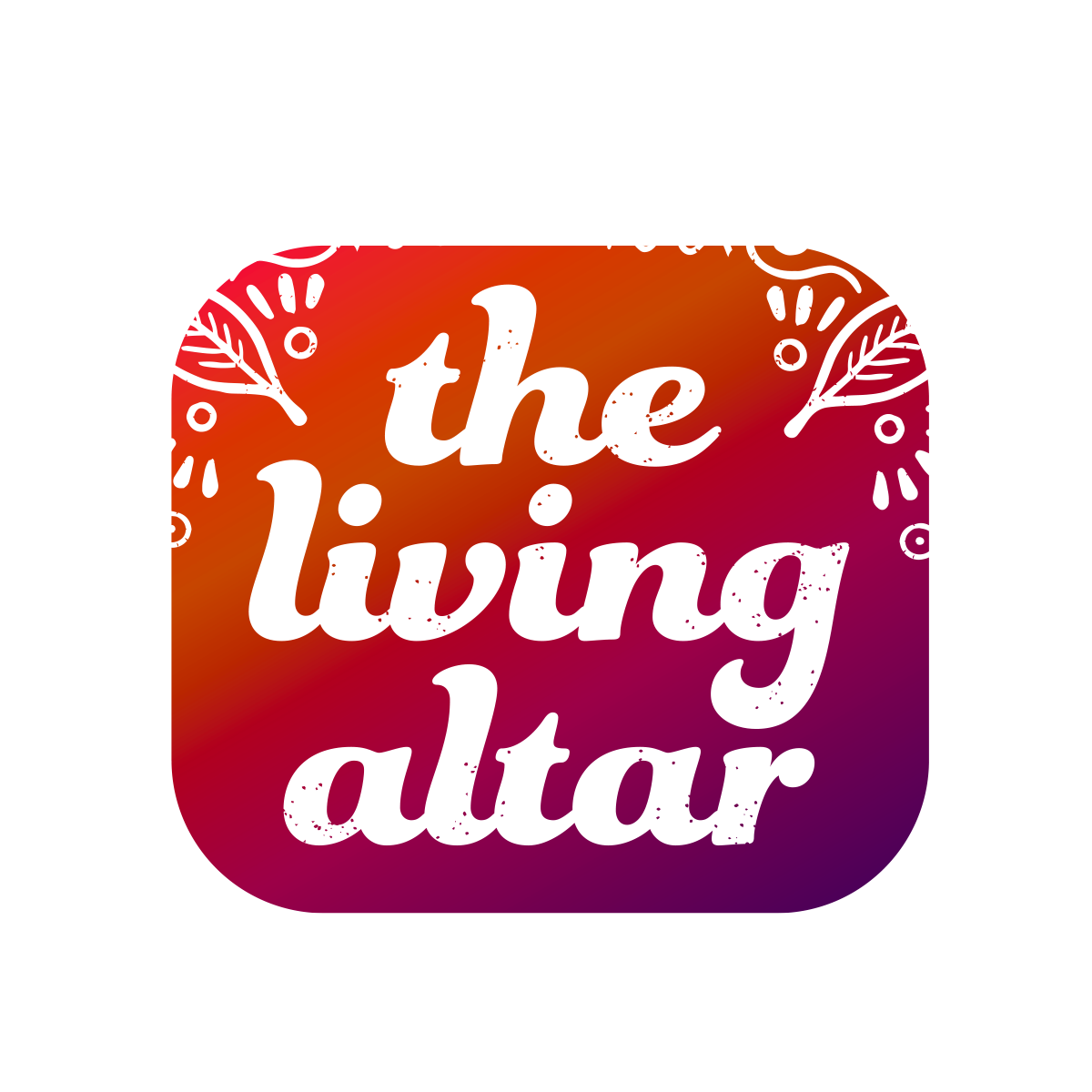 THE LIVING ALTAR