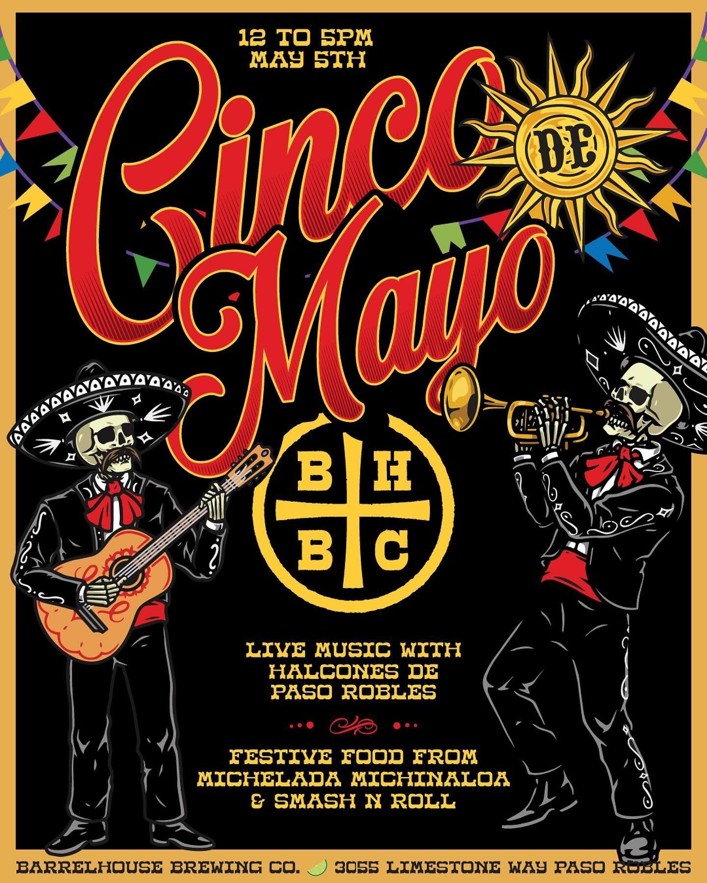 Cinco De Mayo is here, and the party&rsquo;s at BarrelHouse Brewing Co!

Join us from 12-5 PM for an epic fiesta filled with live music by Halcones de Paso Robles starting at 1 PM, mouthwatering Quesabirria Tacos, Carne Asada Tacos, Ceviche, Michelad