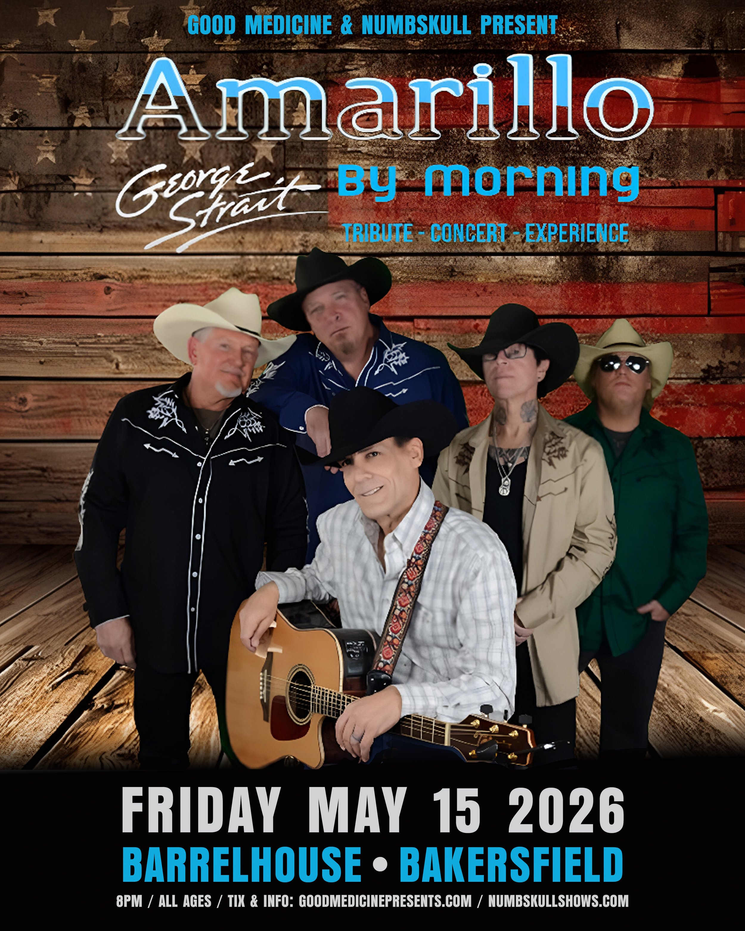 Good Medicine &amp; Numbskull Presents: Amarillo By Morning