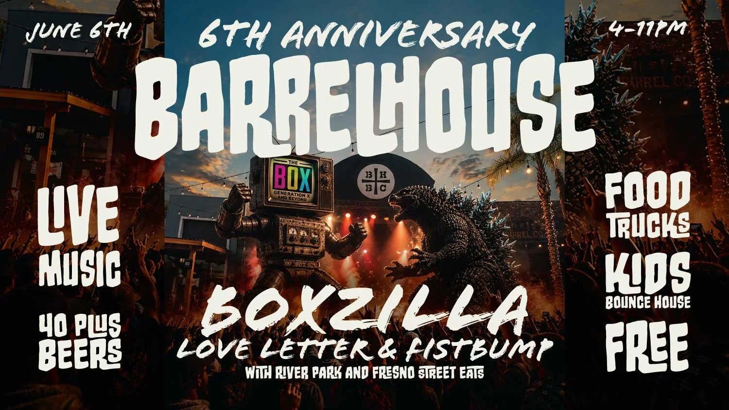 BarrelHouse Fresno 6th Anniversary: Boxzilla