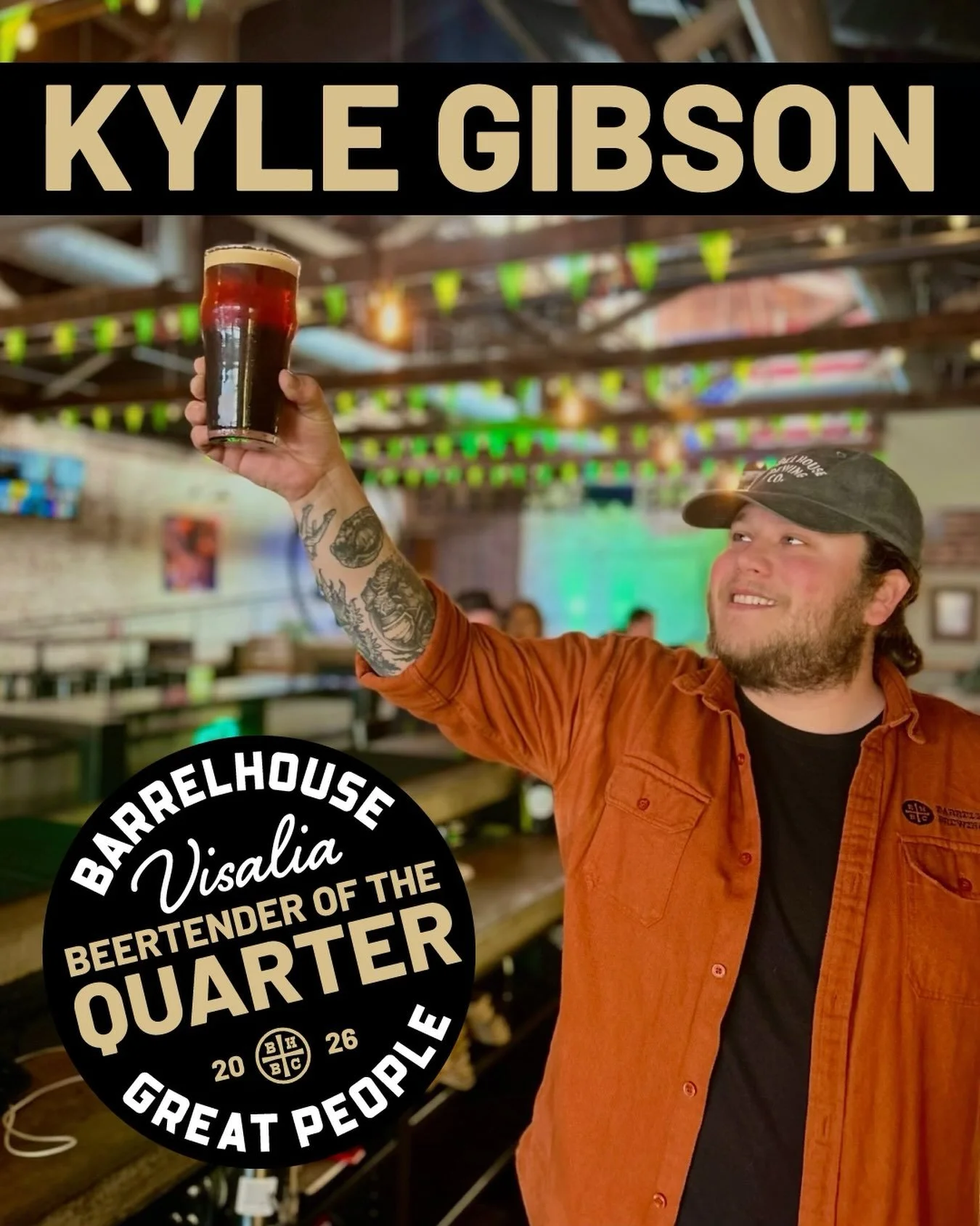 Congratulations to Kyle Gibson on being named Beertender of the Quarter!

Kyle is the definition of what it means to be a great teammate. He is friendly, reliable, and a joy to work alongside. His positive attitude is contagious, and he helps create 