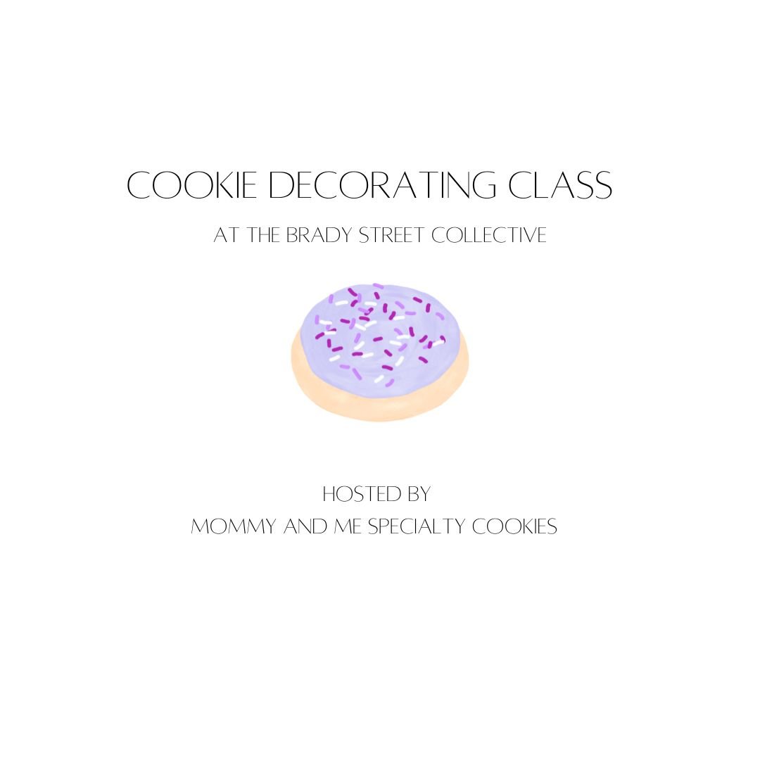 Cookie Decorating Class hosted by Mommy and Me Specialty Cookies