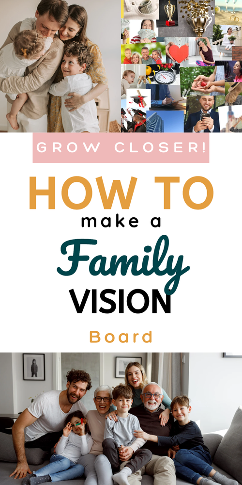 How to Create a Family Vision Board — jillianferraro.com