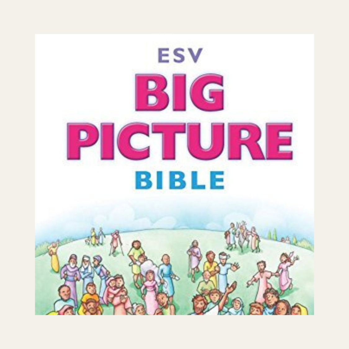 ESV Big Picture Bible.png