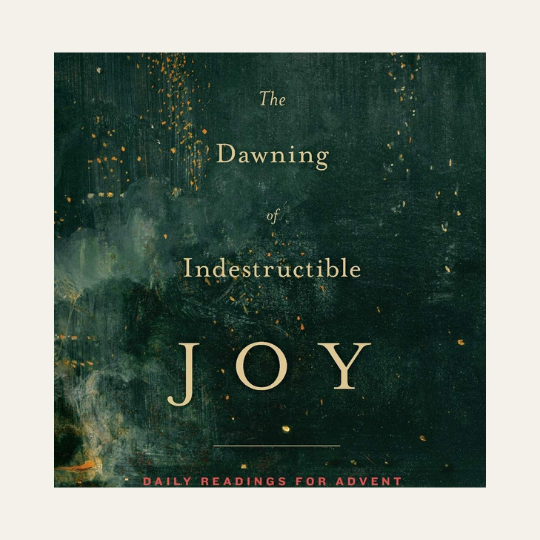 The Dawning of Indestructible Joy by John Piper