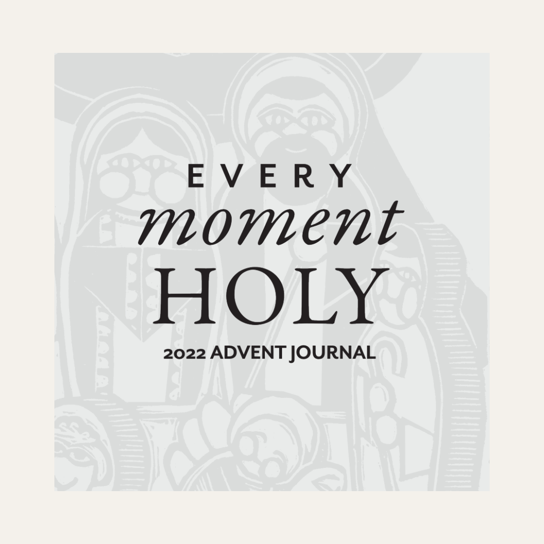 Every Moment Holy Advent Journal