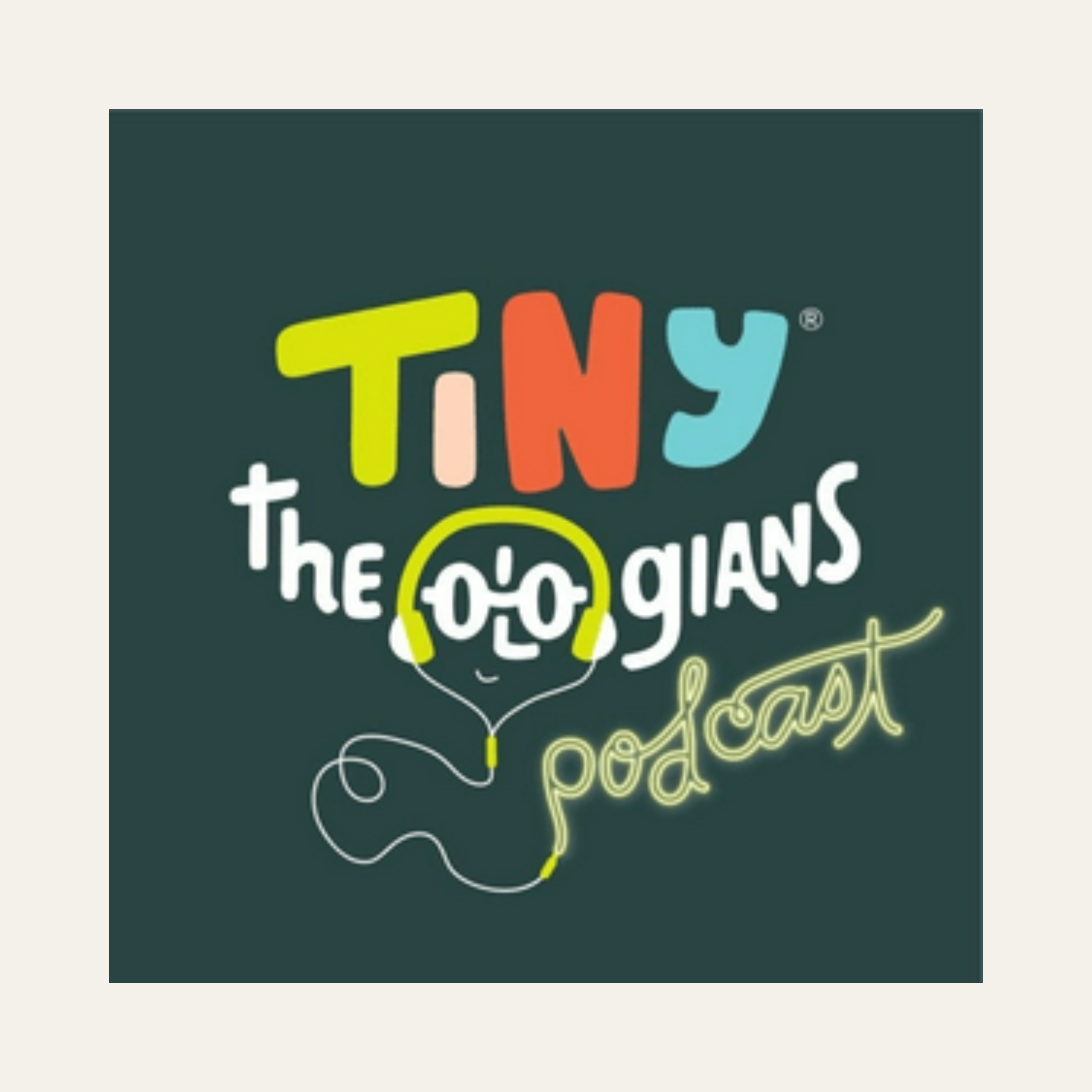 The Tiny Theologians Podcast