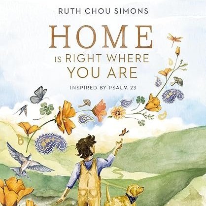 Home+Is+Right+Where+You+Are-+Inspired+by+Psalm+23+Roll+over+image+to+zoom+in++++++3+VIDEOS+Read+sample+++Play+++Audible+sample+Follow+the+author+Ruth+Chou+Simons+Ruth+Chou+SimonsRuth+Chou+Simons+Follow+Home+Is+Right+Where+You+Are+by+Ruth+Ch.jpg