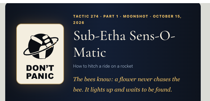 Tactic 274. Sub-Etha Sens-O-Matic. Part 1. October 13, 2026