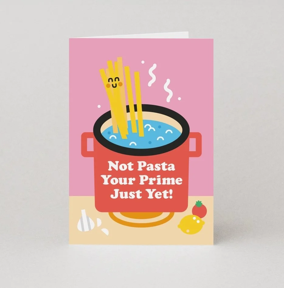 Not Pasta Your Prime Yet Birthday Card - Studio Boketto