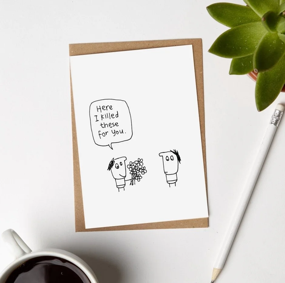 I Killed These For You Valentines Anniversary Friendship - Hazel Bee