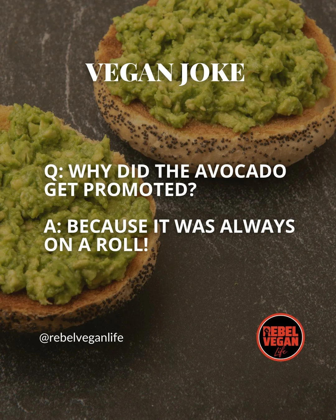 Hey, Rebel Vegans! Here's a little vegan fun to start your day!⁠
⁠
Q: Why did the avocado get promoted?⁠
A: Because it was always on a roll!⁠
⁠
What do you think of this one?⁠
⁠
#VeganJoke #VeganHumour #VeganCommunity #VeganLife #RebelVeganLife⁠