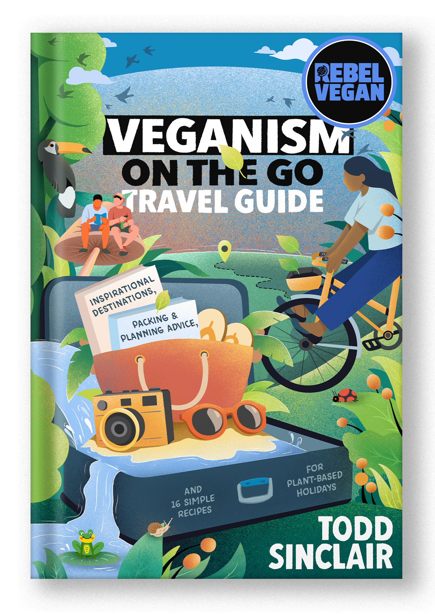 Book Rebel Vegan Travel Guide: Veganism on the Go