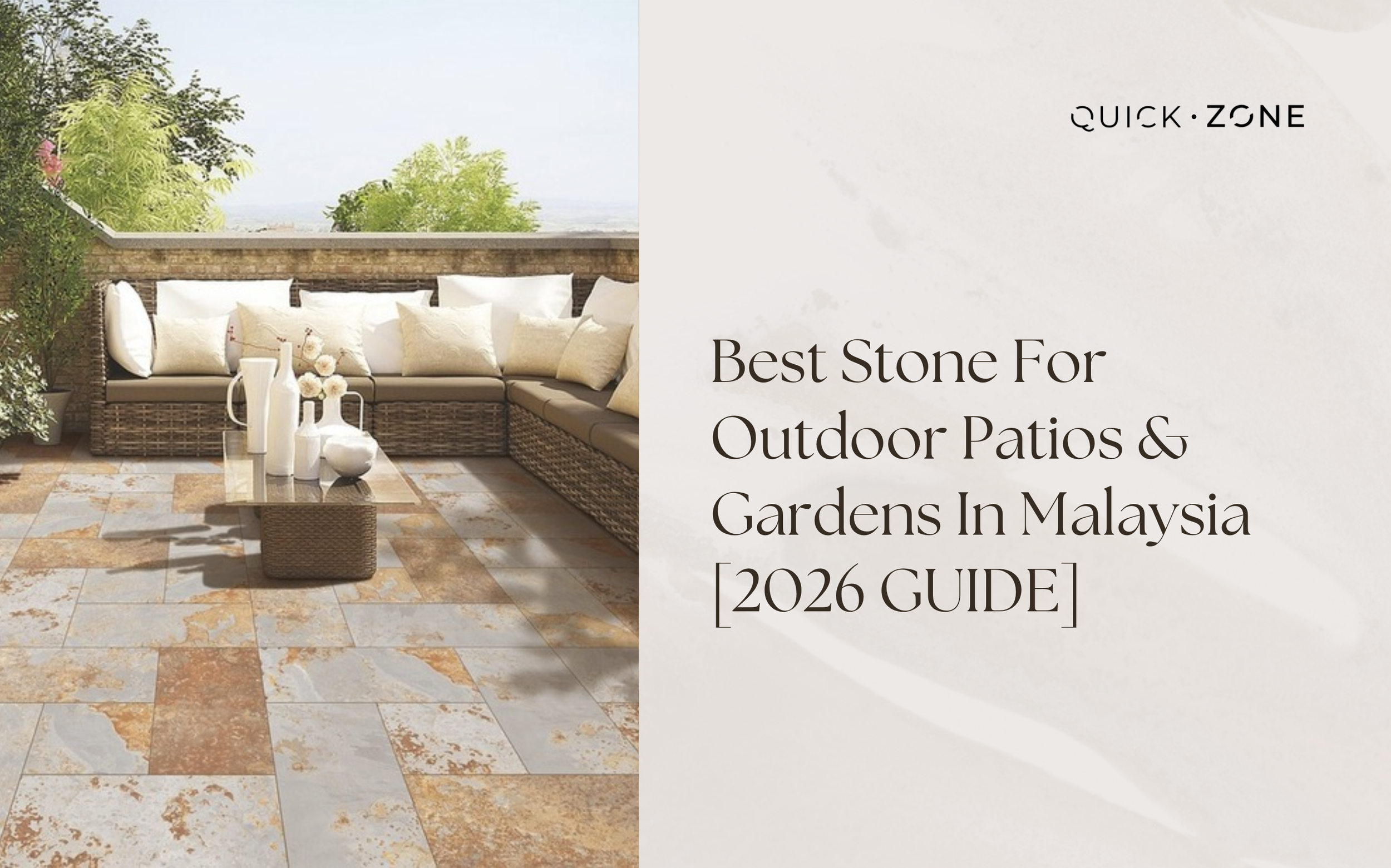 3 Best Stone For Outdoor Patios &amp; Gardens In Malaysia [2026 GUIDE]