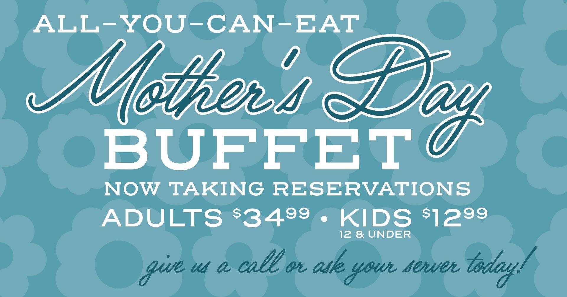 Mother's Day is coming up on Sunday, May 12! There's still time to make your reservation for our all-you-can-eat buffet featuring a meat carving station, breakfast classics, salads, desserts, kid's buffet &amp; more 🌷 

Adults are $34.99, kids eat f