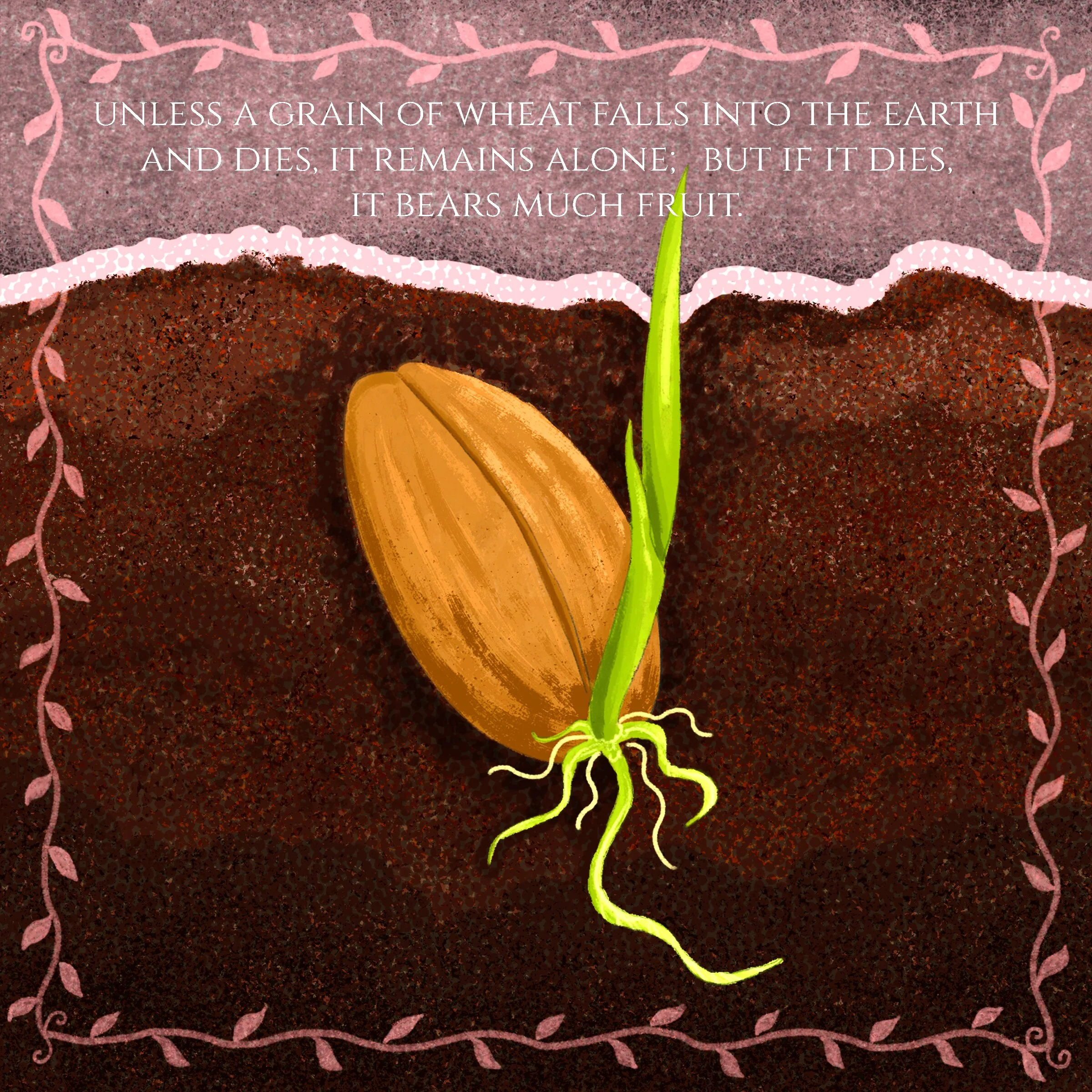 Grain of Wheat that Falls into the Earth