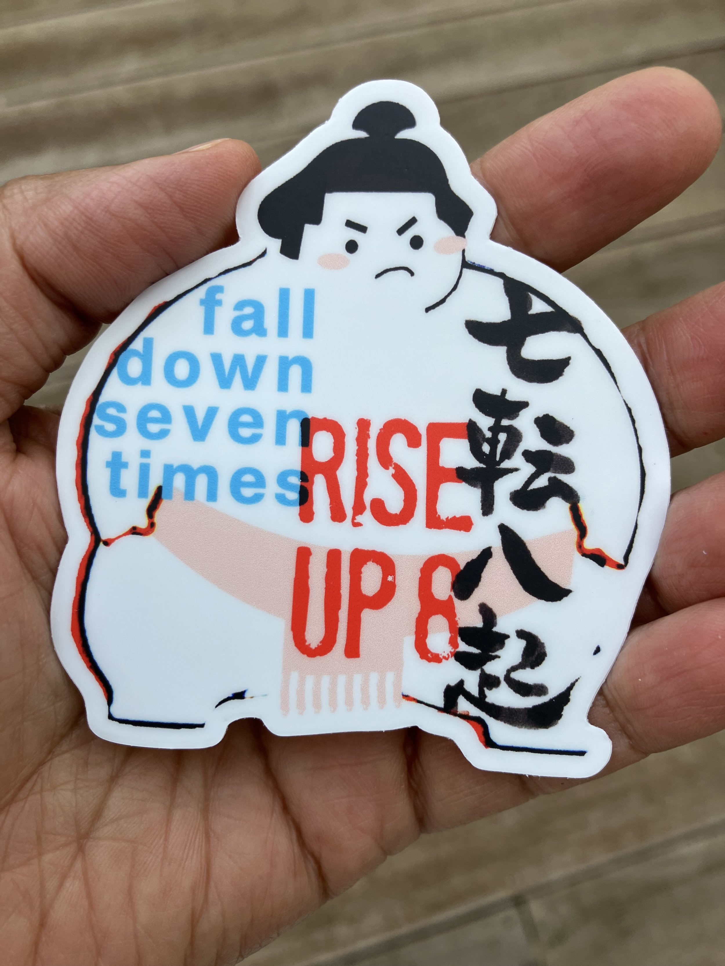 sumo wrestler vinyl sticker nana karobi ya oki fall 7 times rise 8 artist made lotus27 bringing beauty and joy to your busy every day.