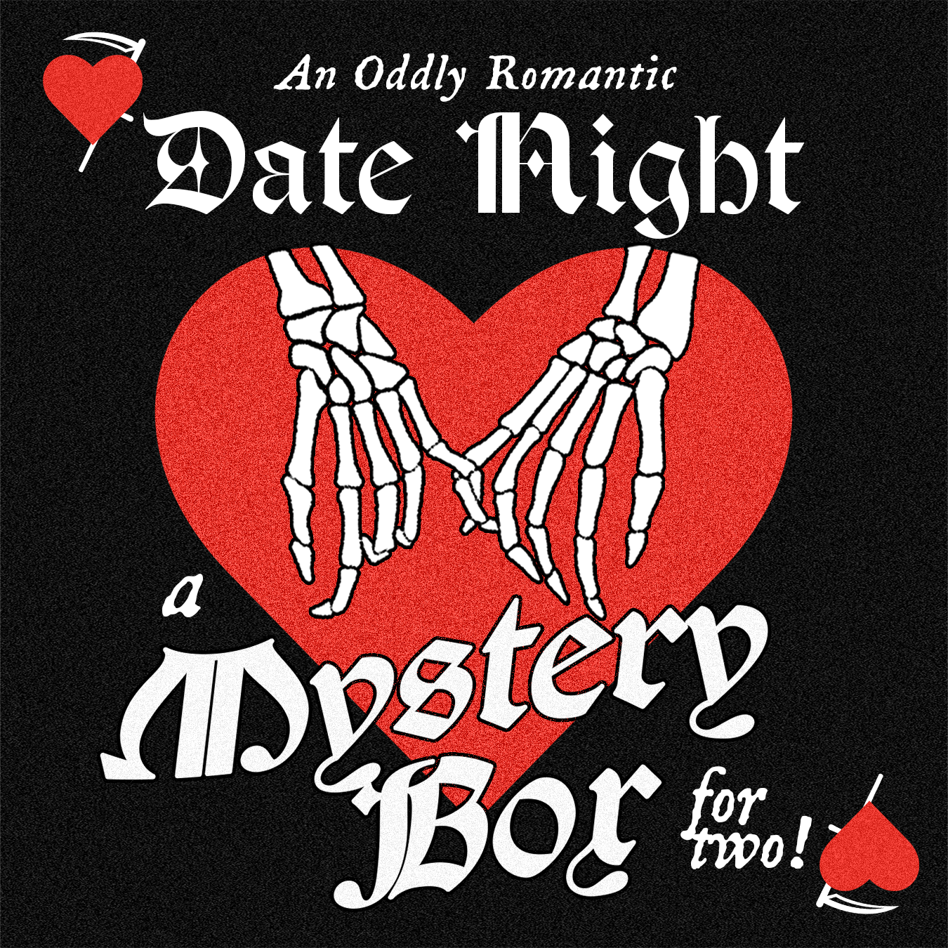 An Oddly Romantic Date Night - A Mystery Box for Two! *PRE SALE*