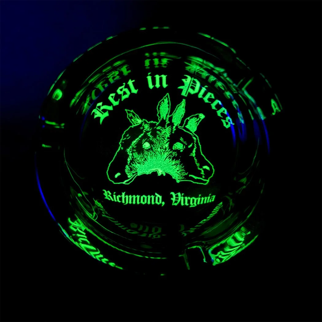 RIP Glow in the Dark Ashtray