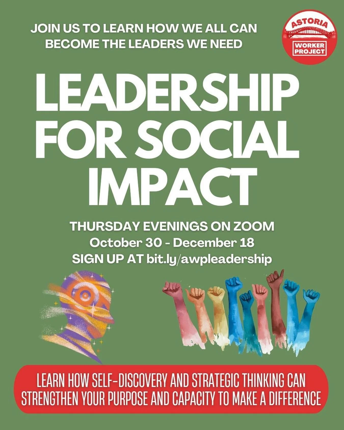 Starting next week! Join us for a free Zoom course for emerging leaders in Queens and beyond. Are you a nonprofit staffer, mutual aid volunteer, artist, or public servant working to build a more just, caring world?

The Astoria Worker Project invites