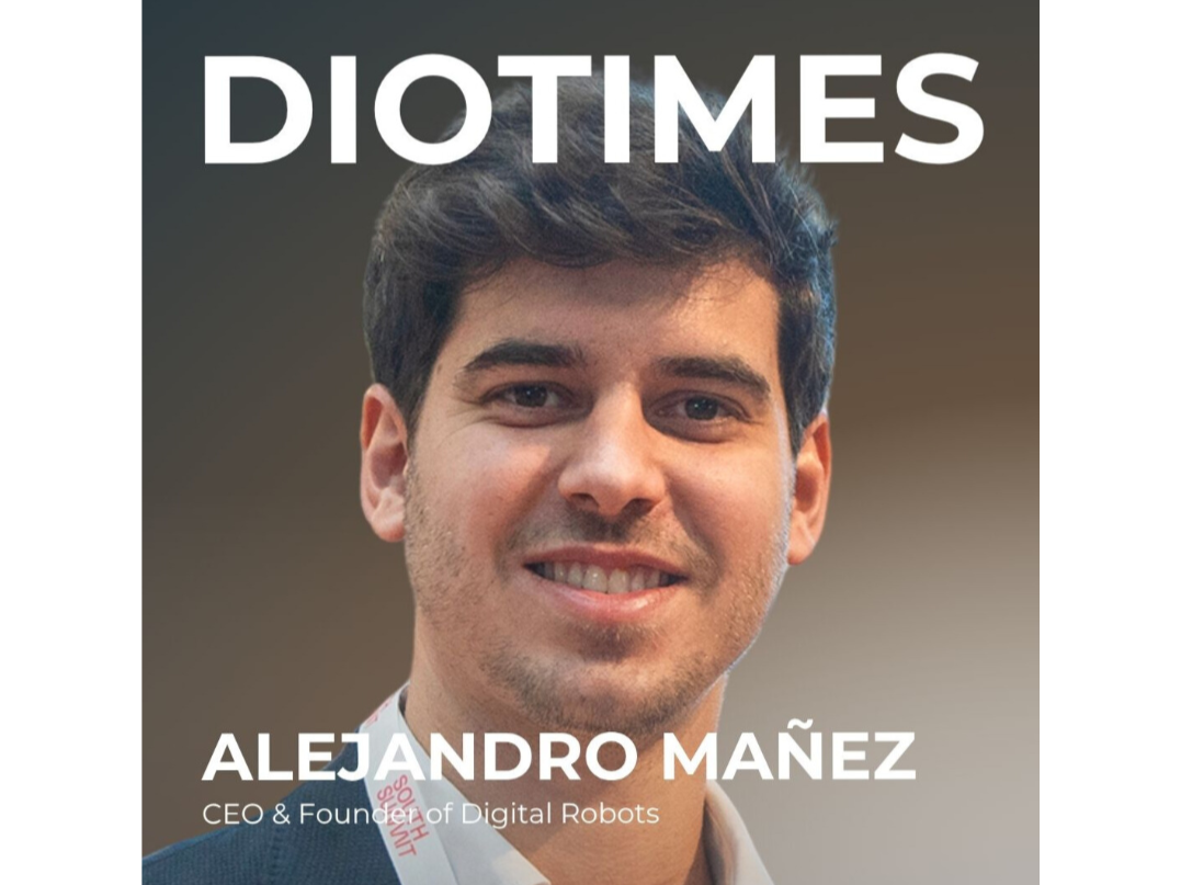 DIOTIMES interviews Alejandro Máñez: Digital Robots' vision of hyperautomation