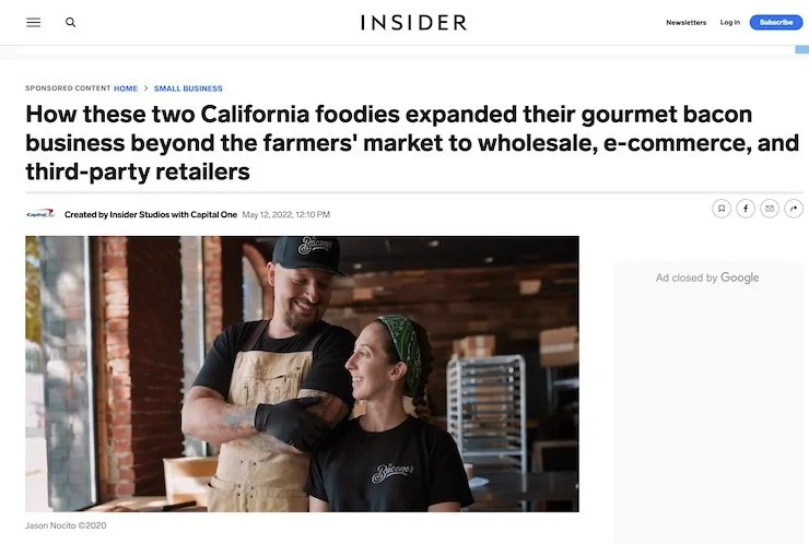 Business Insider—How these two California foodies expanded their gourmet bacon business beyond the farmers' market to wholesale, e-commerce, and third-party retailers