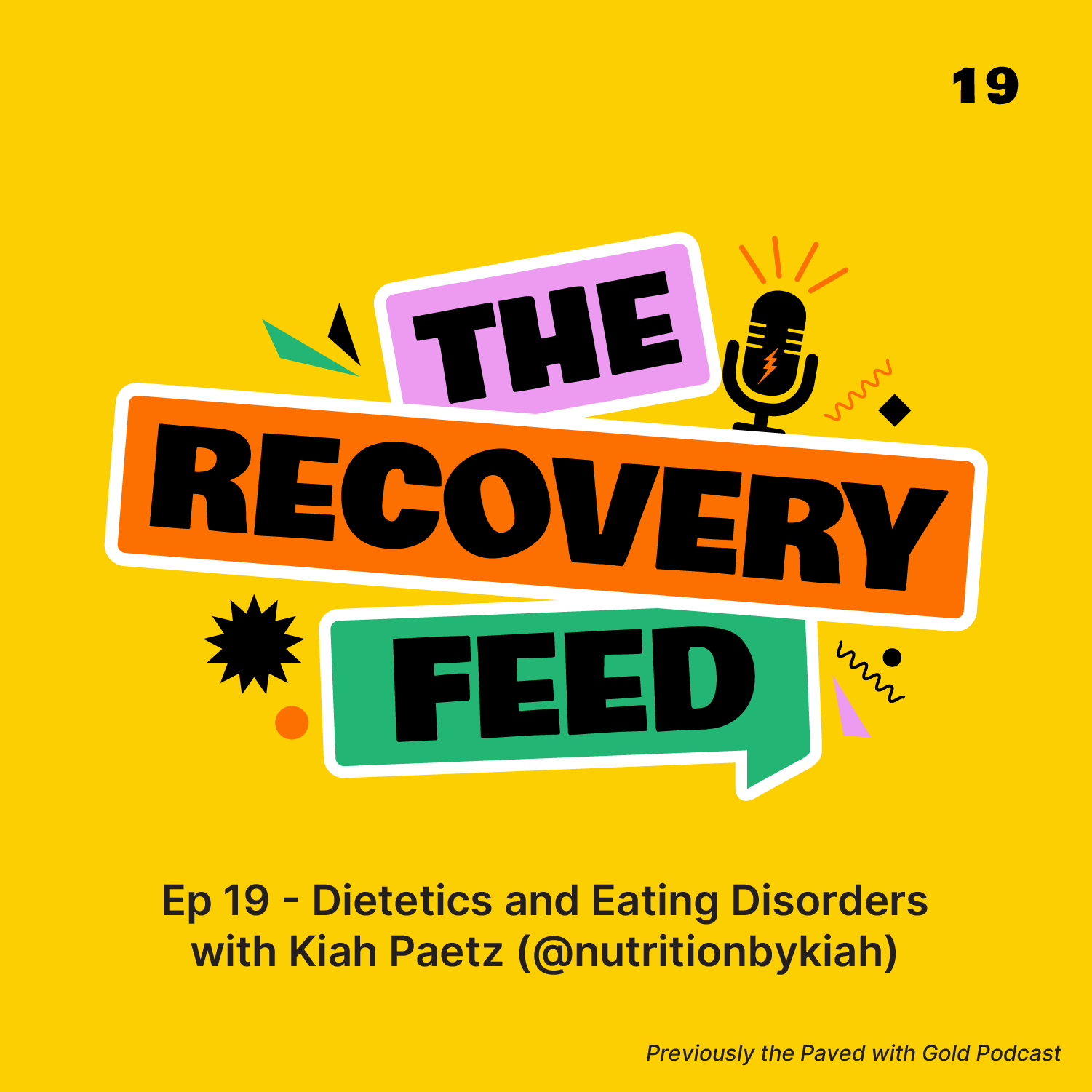 19 - Dietetics and Eating Disorders with Kiah Paetz (@nutritionbykiah)