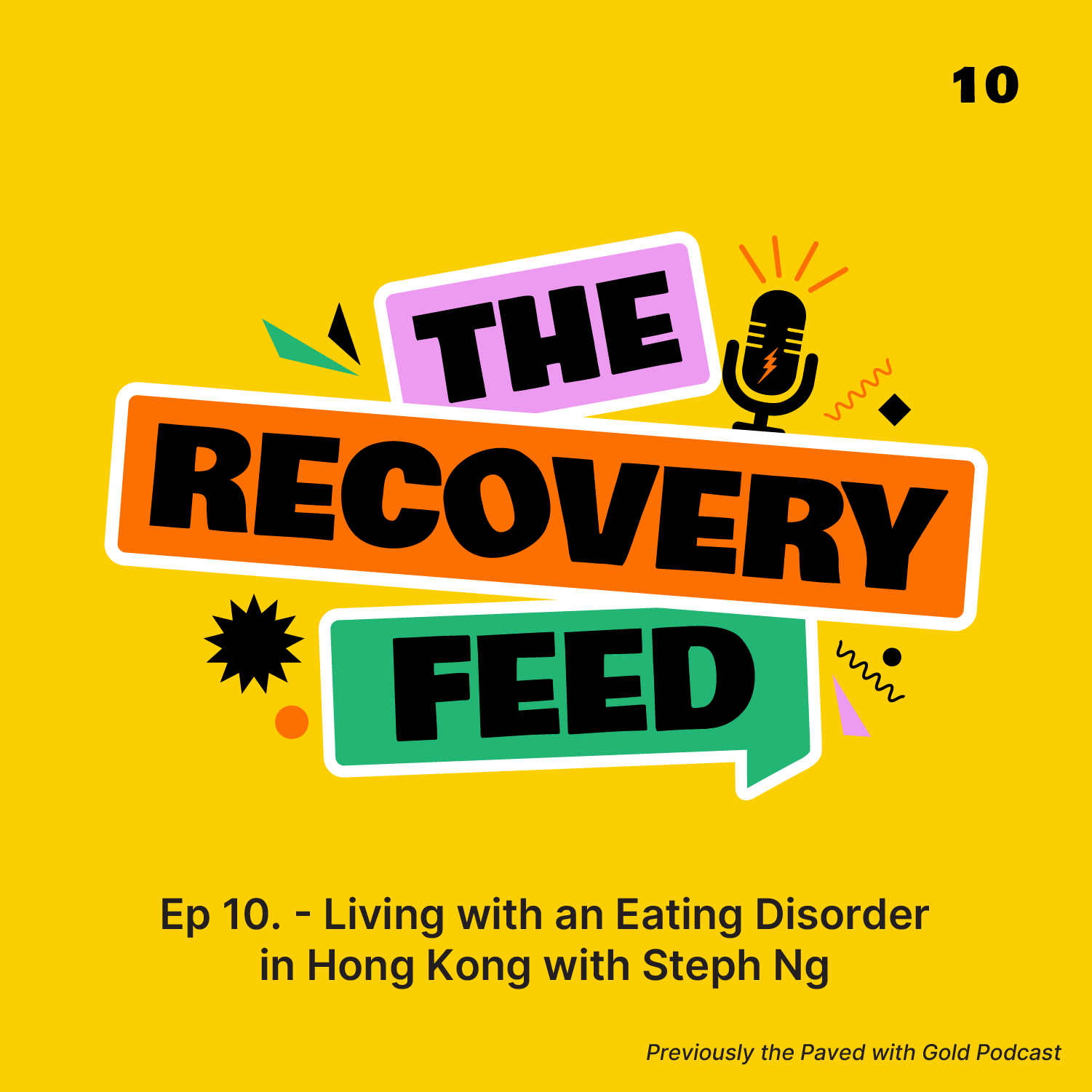 10 - Living with an Eating Disorder in Hong Kong with Steph Ng