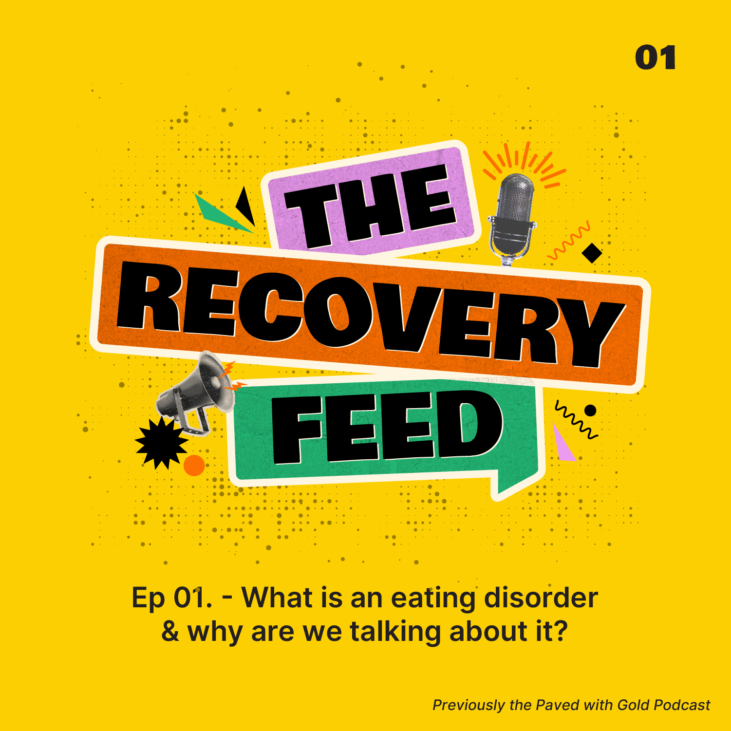 01 - What is an eating disorder &amp; why are we talking about it?