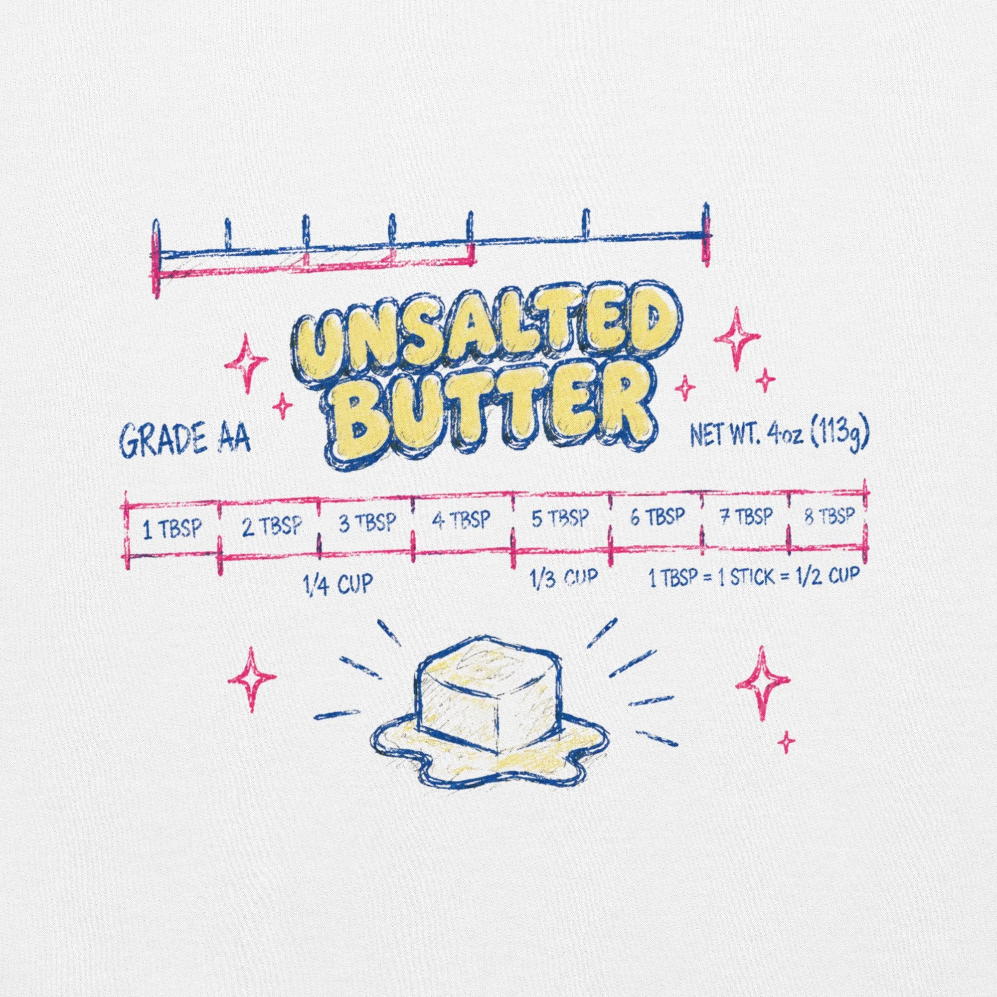 UNSALTED BUTTER Unisex Hoodie