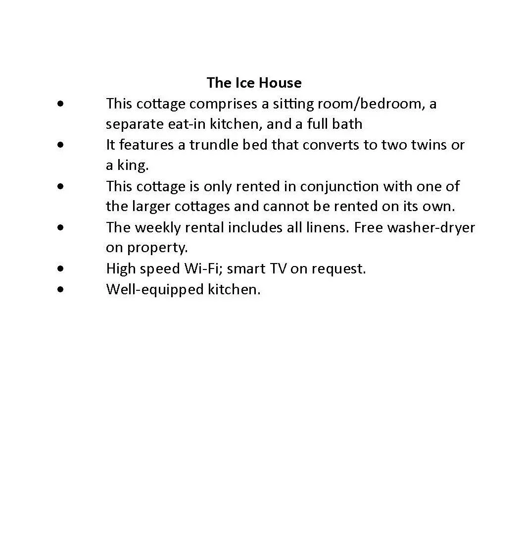 Text description of the cottage named 'The Ice House' with details about its features and amenities.