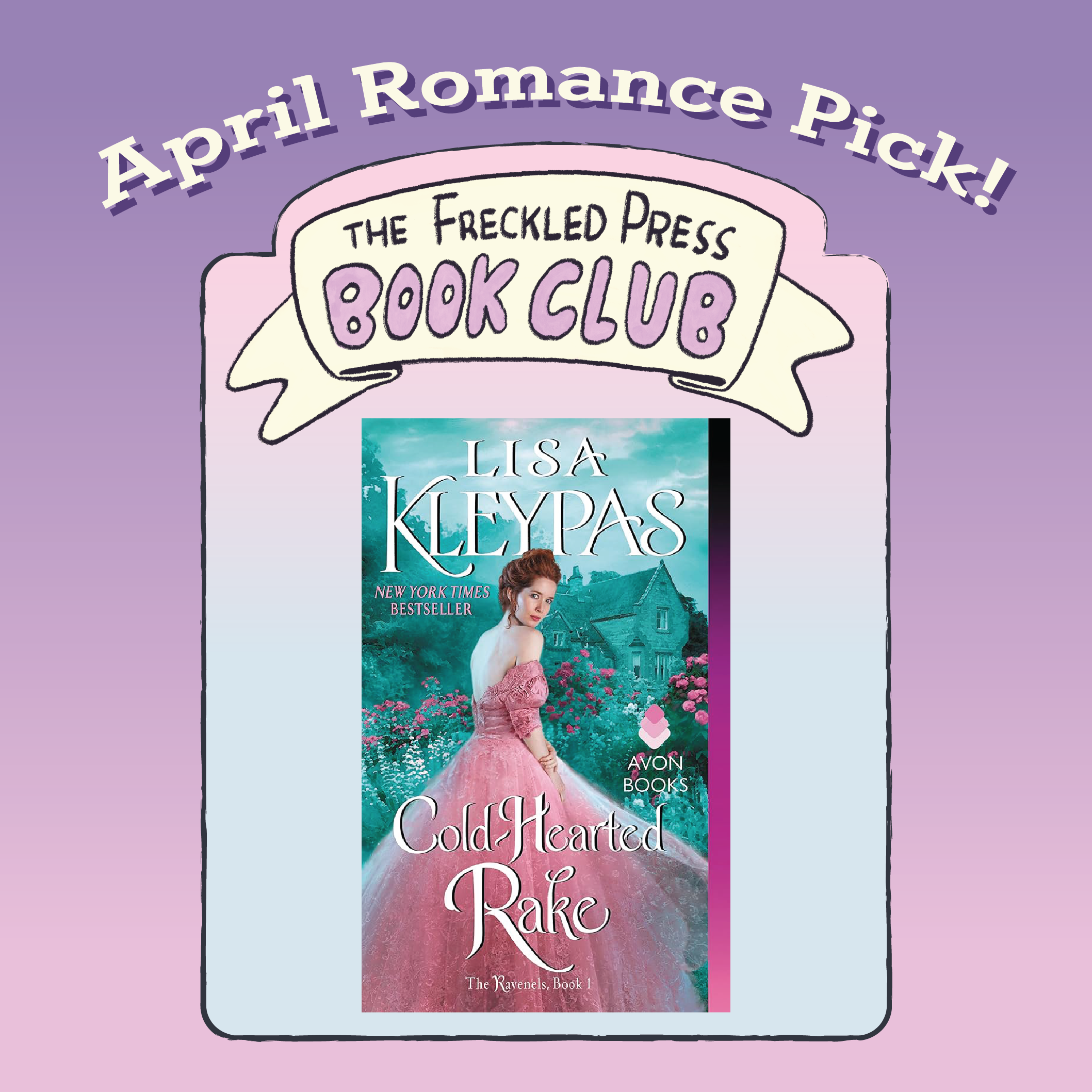 Graphic with Freckled Press logo banner detailing Problematic Summer Romance is the July Romance Book Club pick.