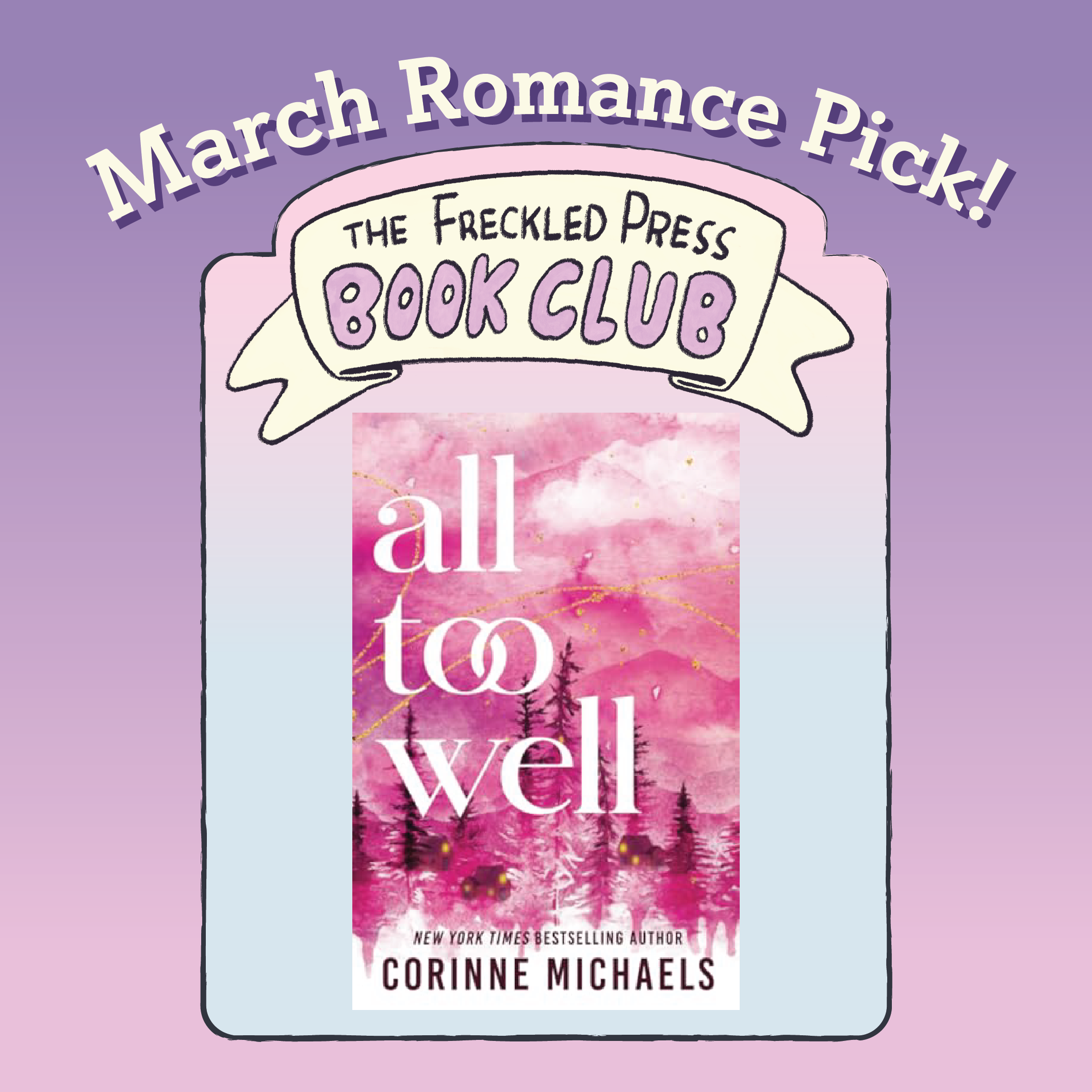 Graphic with Freckled Press logo banner detailing Problematic Summer Romance is the July Romance Book Club pick.