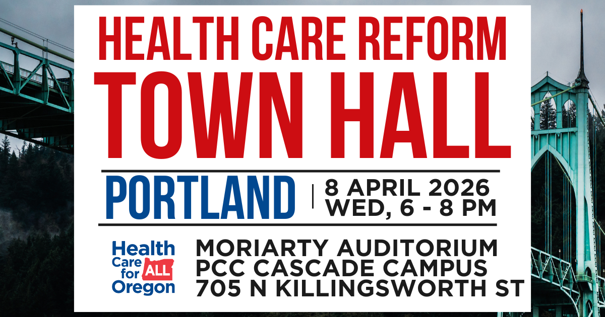 PORTLAND Health Care Reform Town Hall