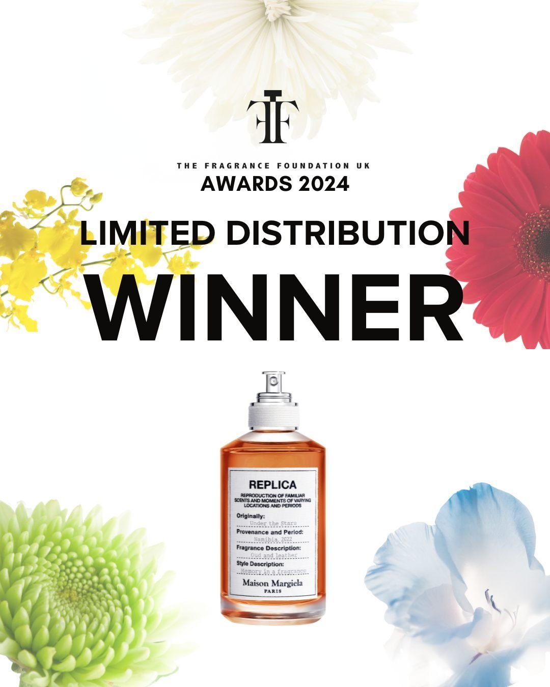 Winner of The Fragrance Foundation UK Best New Fragrance in Limited Distribution Award...
@MaisonMargielaFragrances &ndash; Replica Under The Stars! Congratulations!

#TFFAwards2024 #Winner #FragranceAwards #Fragrance #FragranceLover #FragranceCelebr