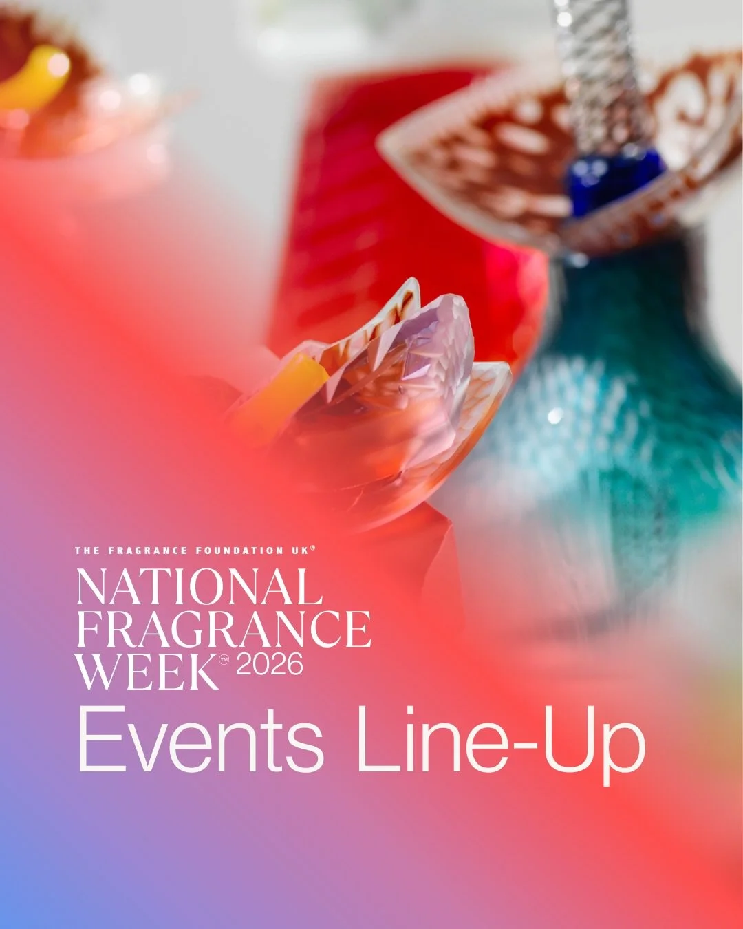 16th - 22nd March: READY FOR #NFW2026?

Join the world of fragrance across the UK and online for a celebration of creativity, expertise, and community!
Experience immersive opportunities and behind-the-scenes insights to connect with the world of sce
