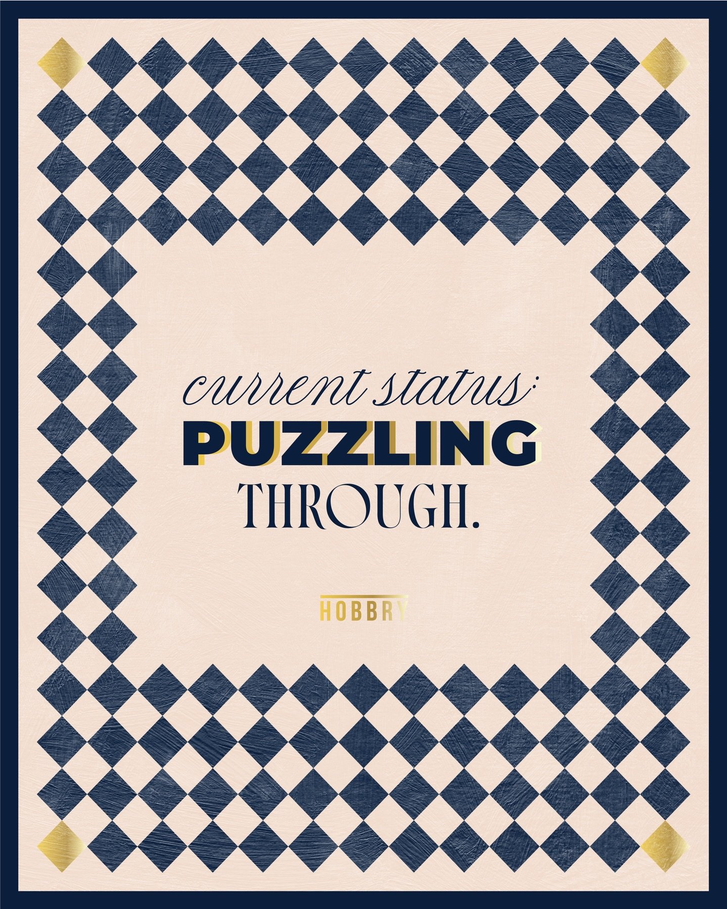 Current status: Puzzling through. 

#quotes #puzzles #studio #monday
